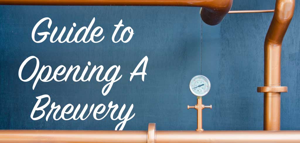 guide to opening a brewery